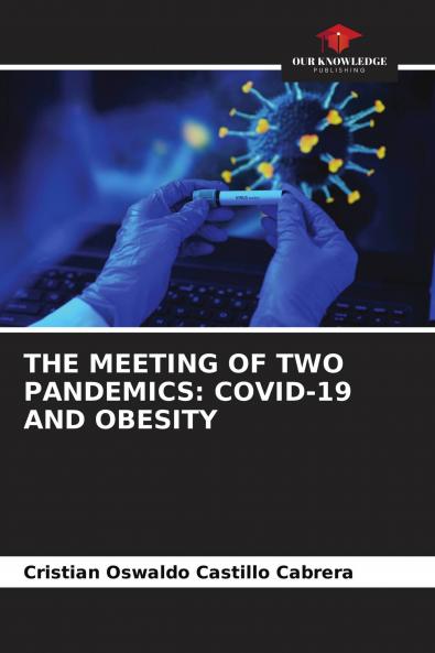 THE MEETING OF TWO PANDEMICS