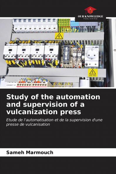 Study of the automation and supervision of a vulcanization press