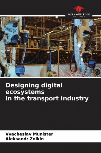 Designing digital ecosystems in the transport industry