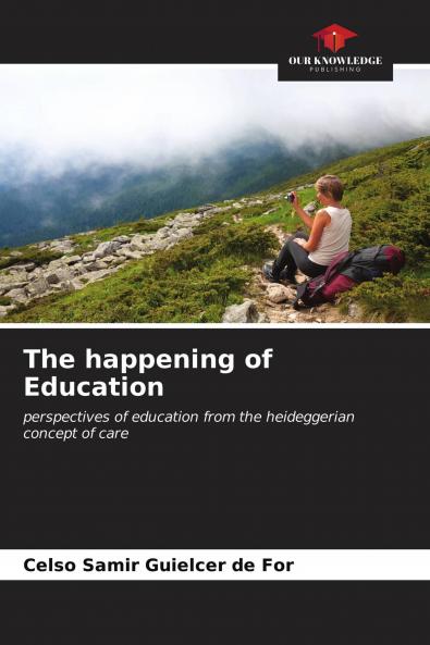 The happening of Education