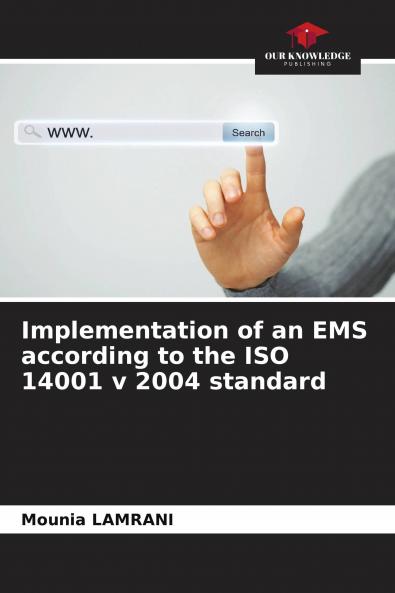 Implementation of an EMS according to the ISO 14001 v 2004 standard