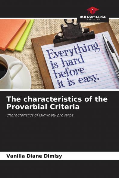 The characteristics of the Proverbial Criteria