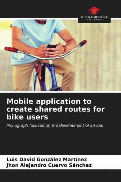 Mobile application to create shared routes for bike users