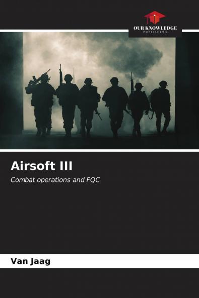 Airsoft III