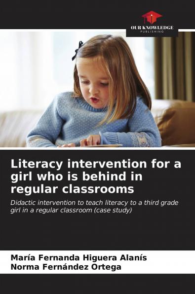 Literacy intervention for a girl who is behind in regular classrooms