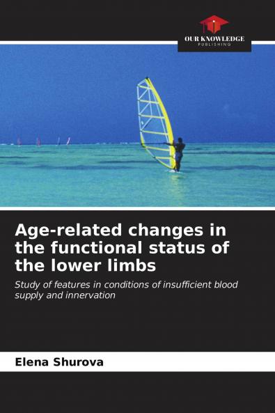 Age-related changes in the functional status of the lower limbs