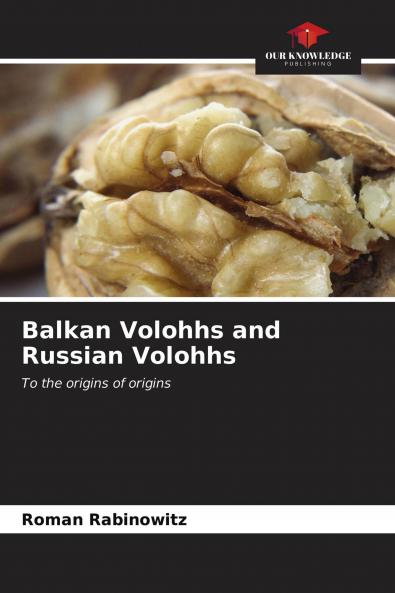 Balkan Volohhs and Russian Volohhs