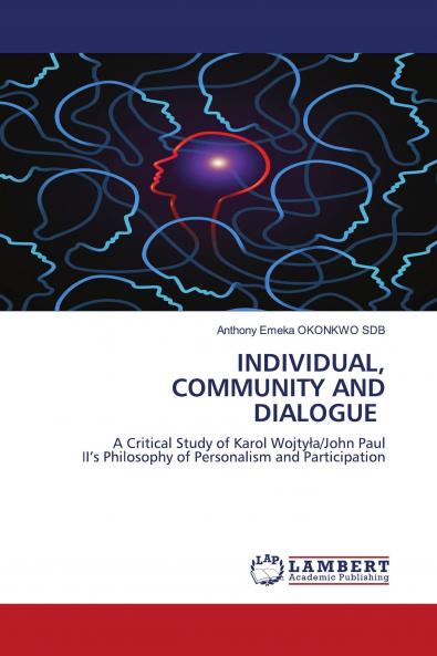 INDIVIDUAL COMMUNITY AND DIALOGUE