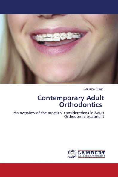 Contemporary Adult Orthodontics