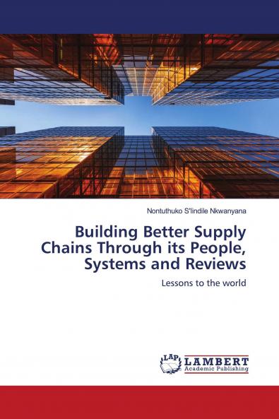 Building Better Supply Chains Through its People Systems and Reviews