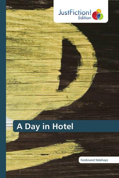 A Day in Hotel