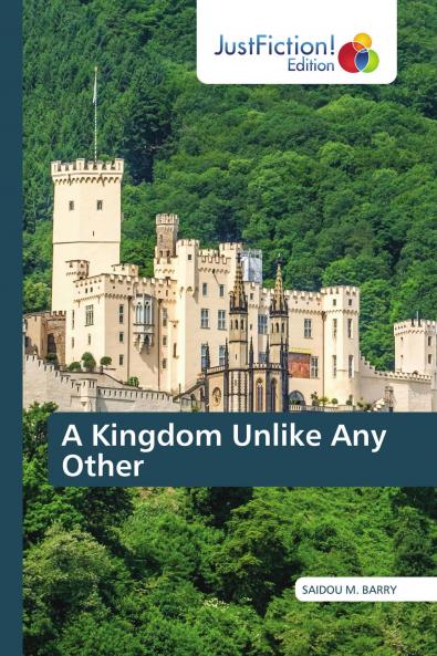 A Kingdom Unlike Any Other