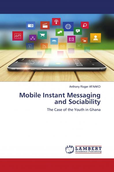 Mobile Instant Messaging and Sociability