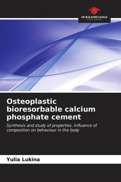 Osteoplastic bioresorbable calcium phosphate cement