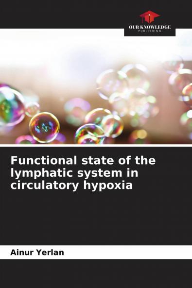 Functional state of the lymphatic system in circulatory hypoxia