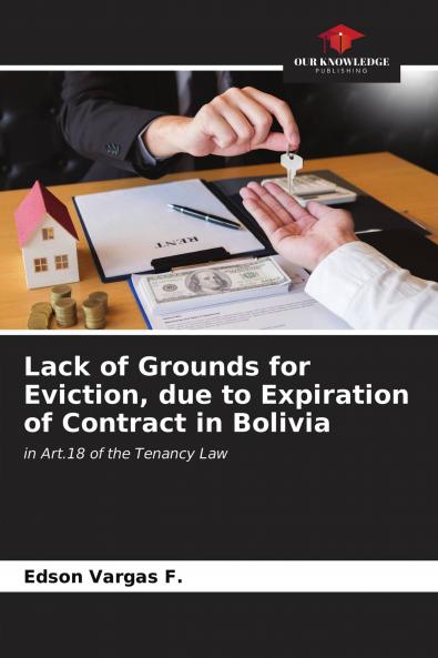 Lack of Grounds for Eviction due to Expiration of Contract in Bolivia