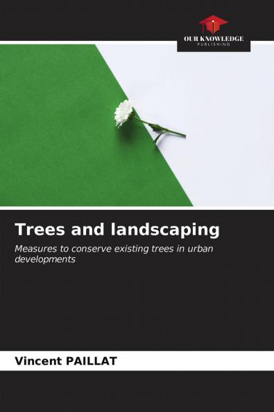 Trees and landscaping