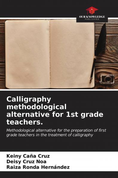 Calligraphy methodological alternative for 1st grade teachers.
