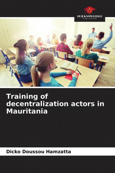Training of decentralization actors in Mauritania