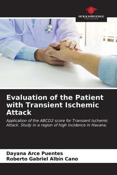 Evaluation of the Patient with Transient Ischemic Attack