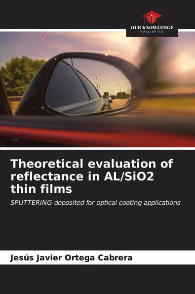 Theoretical evaluation of reflectance in AL/SiO2 thin films