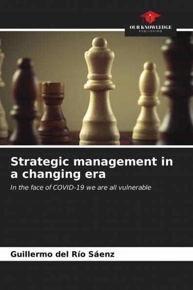 Strategic management in a changing era