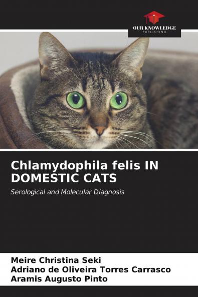 Chlamydophila felis IN DOMESTIC CATS