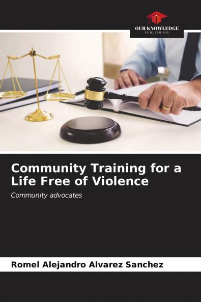 Community Training for a Life Free of Violence