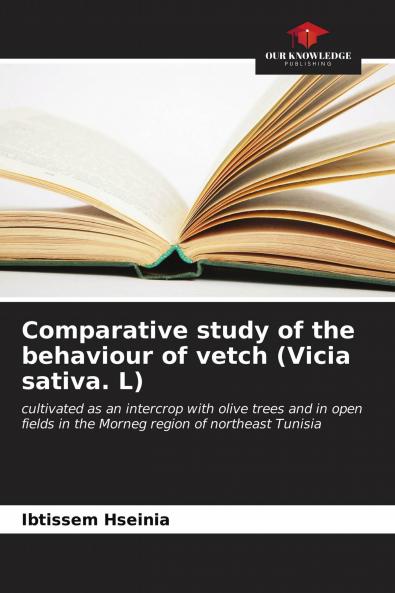 Comparative study of the behaviour of vetch (Vicia sativa. L)