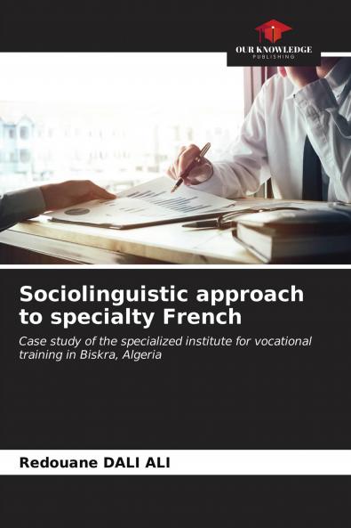 Sociolinguistic approach to specialty French