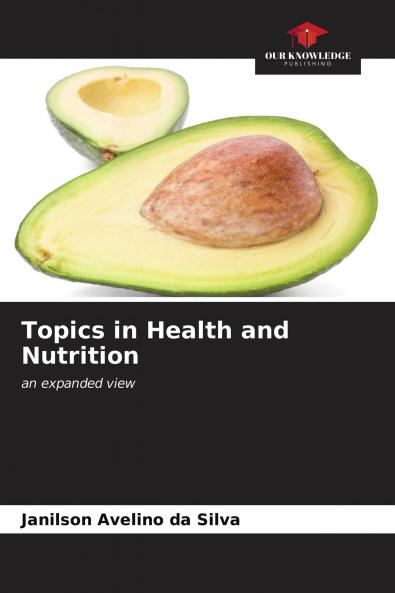 Topics in Health and Nutrition