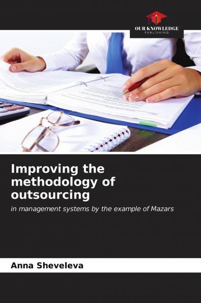 Improving the methodology of outsourcing