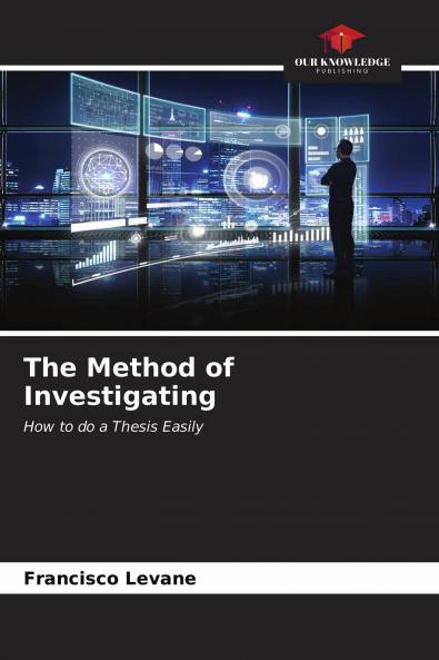 The Method of Investigating