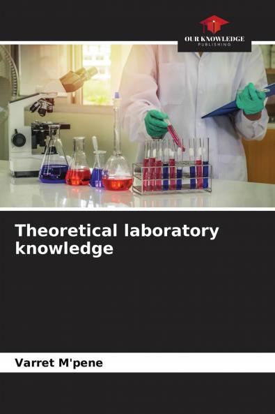Theoretical laboratory knowledge