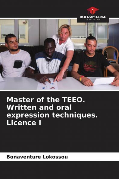 Master of the TEEO. Written and oral expression techniques. Licence I