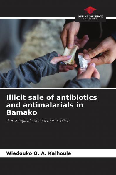 Illicit sale of antibiotics and antimalarials in Bamako