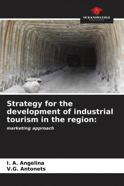 Strategy for the development of industrial tourism in the region