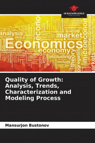 Quality of Growth: Analysis Trends Characterization and Modeling Process