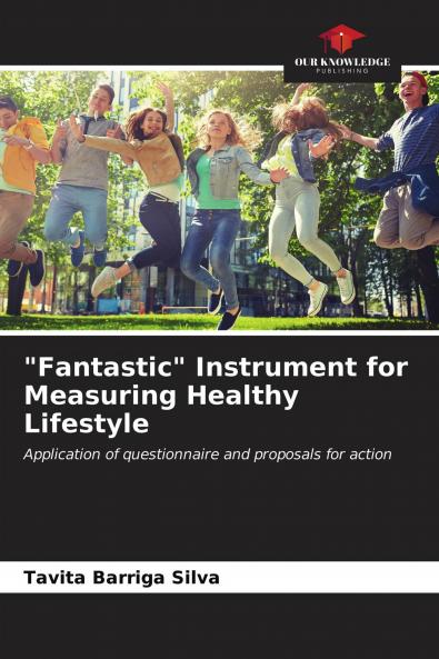 Fantastic Instrument for Measuring Healthy Lifestyle