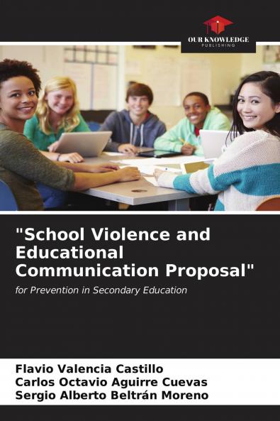School Violence and Educational Communication Proposal