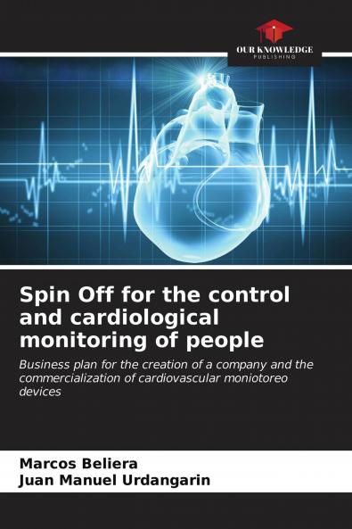 Spin Off for the control and cardiological monitoring of people