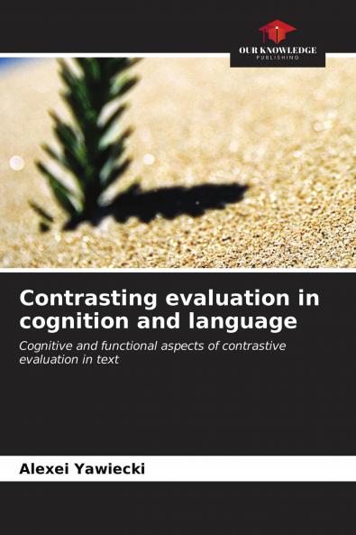 Contrasting evaluation in cognition and language