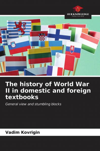 The history of World War II in domestic and foreign textbooks