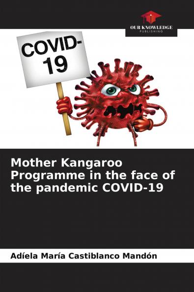 Mother Kangaroo Programme in the face of the pandemic COVID-19