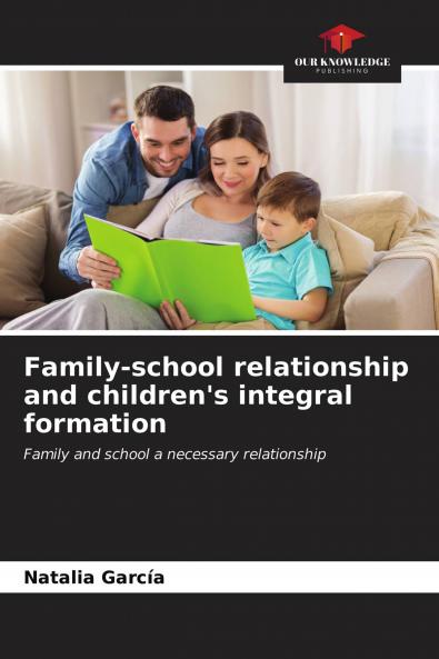 Family-school relationship and children's integral formation