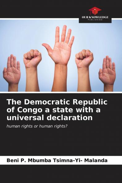The Democratic Republic of Congo a state with a universal declaration