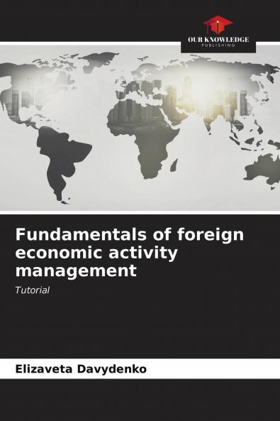 Fundamentals of foreign economic activity management