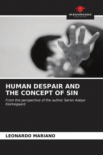 HUMAN DESPAIR AND THE CONCEPT OF SIN