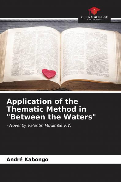 Application of the Thematic Method in Between the Waters