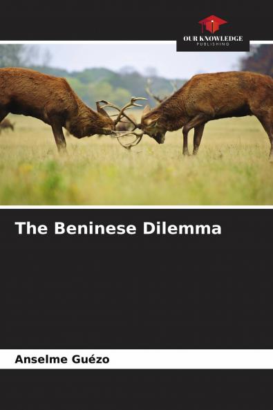 The Beninese Dilemma